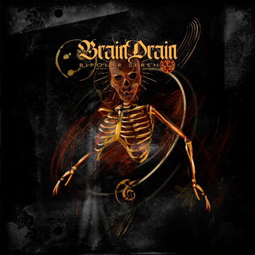 03. BRAINDRAIN  -  BIPOLAR SERENITY