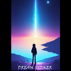 Dream Seeker (Free Download)