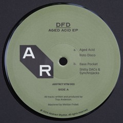 PREMIERE: DFD - Aged Acid [Abstract Rhythm]