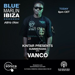Stream VANCO BLUE MARLIN IBIZA RADIO MIX JUNE 2022 by Vanco | Listen online  for free on SoundCloud