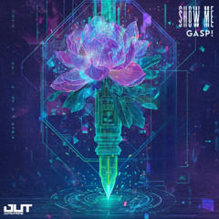 Gasp! - Show Me