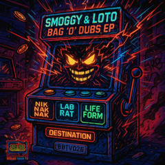 SMOGGY & LOTO - Bag 'O' Dubs EP (18/7/25 PRE SAVE)(BOUJEE BASS TV)