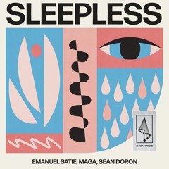 Emanuel Satie, Maga, Sean Doron - Sleepless [SCENARIOS]