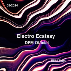 Electro Ecstasy