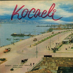 kocaeli neler yaptın sen bana