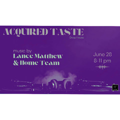 Live at Aquired Taste 062825