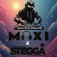 Maxi & Stegga Vol 2 (Funky Old School Mix)
