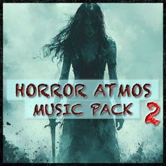 Horror Atmos Music Pack 2 - Preview