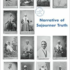 Get EBOOK EPUB KINDLE PDF Narrative of Sojourner Truth (Modern Library Torchbearers)