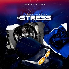 DIVINO FLLOW - NO STRESS.mp3