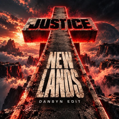 Justice - New Lands (Dansyn Edit)