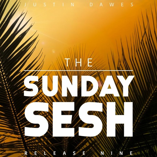 The Sunday Sesh