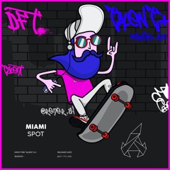 SPOT - Miami [DFT003]