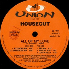 Housecut - All of My Love