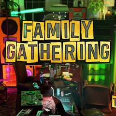Family Gathering by Anomic Elements - 21.10.23