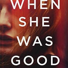 *Literary work+ When She Was Good (Cyrus Haven Series Book 2) by Michael Robotham (Author)