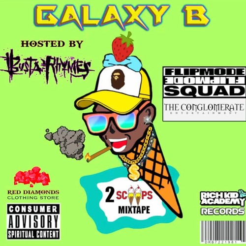 GALAXY B ( DR.B ) Featuring BUSTA RHYMES - "2 SCOOPS"