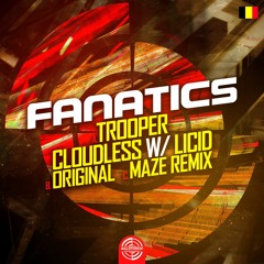 FANATICS & LICID - CLOUDLESS (MAZE REMIX )