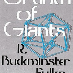 ACCESS PDF 📩 Grunch of Giants by  R. Buckminster Fuller [EPUB KINDLE PDF EBOOK]