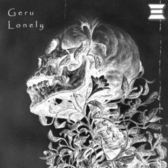 Geru - Lonely [COPYRIGHT FREE]