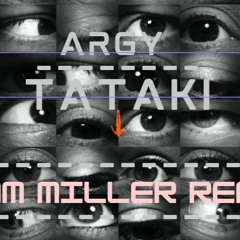Argy - Tataki (Adam Miller Remix)