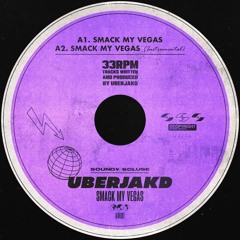 Smack My Vegas - Uberjakd