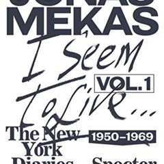 [Get] KINDLE 💛 I Seem to Live: The New York Diaries, 1950–1969: Volume 1 by  Anne Kö
