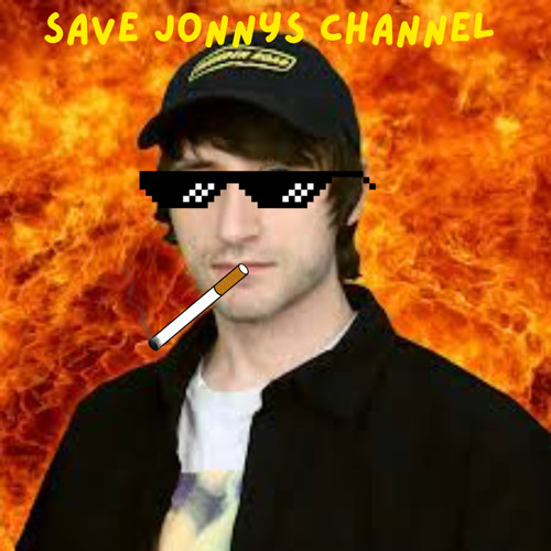 Save jonnys channel(link is in the description)