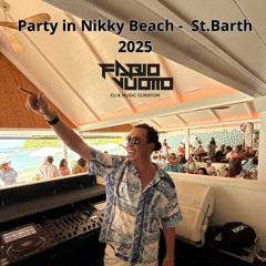 PARTY IN NIKKY BEACH ST.BARTH - Mixed & Selected by Dj Fabio Vuotto