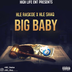 Big Baby ft HLE.Raskoe