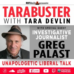 TARABUSTER EP 201: Republicans WILL Steal 2020 - If We Let Them (Featuring Greg Palast)