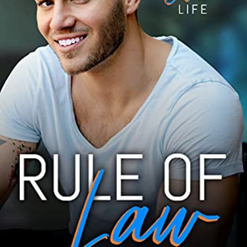 READ EPUB 📄 Rule of Law (The Goode Life Book 3) by  Isla Olsen [PDF EBOOK EPUB KINDL