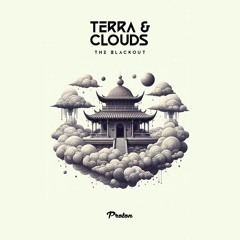 Terra & Clouds #39 - The Blackout