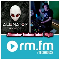 Alienator Label Night live @rm.fm
