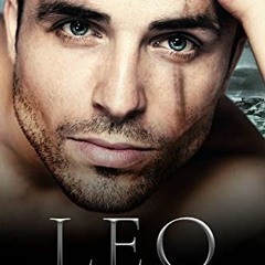 ✔️ Read Leo: A Beauty and the Beast-inspired Navy SEAL Romance (Anchor Me military romance serie