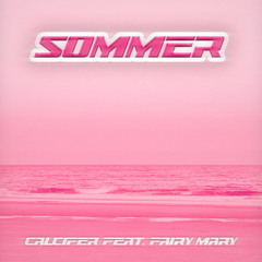 EE PREMIERE: Calcifer Ft. Fairy Mary - Sommer [free dl]