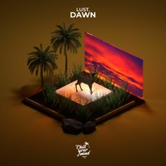 Lust. - Dawn