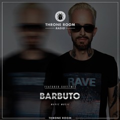Throne Room Radio #046 - Barbuto