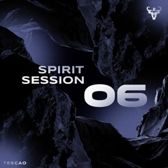 Tescao Spirit Session #6