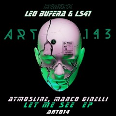 Atmosline, Marco Ginelli - Let Me See (Leo Bufera Remix)