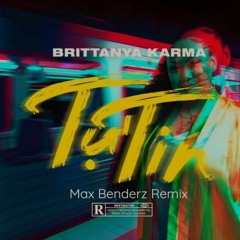 Brittanya Karma - Tự Tin (Max Benderz Remix)