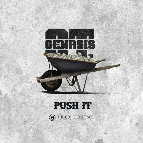 Stream Push It by O.T. Genasis | Listen online for free on SoundCloud