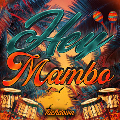 Kickdown - Hey Mambo