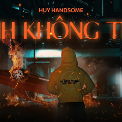 ANH KHÔNG THỂ