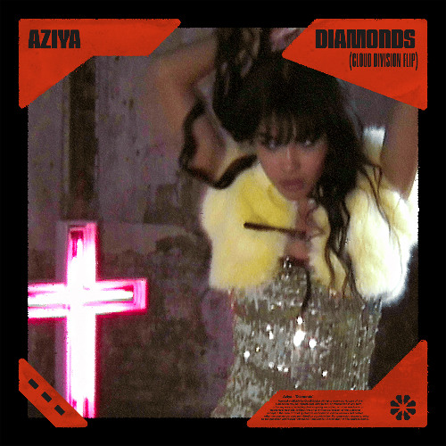 Aziya - Diamonds (Cloud Division Flip)