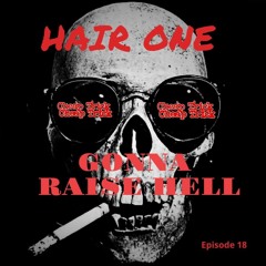 Hair One Episode 18 - Cheap Trick