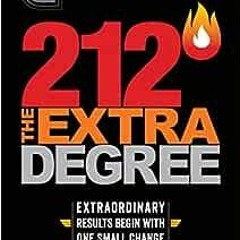 Open PDF 212 The Extra Degree: Extraordinary Results Begin with One Small Change (A Motivational Sel