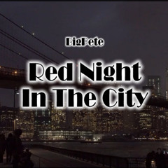 Red Night In The City