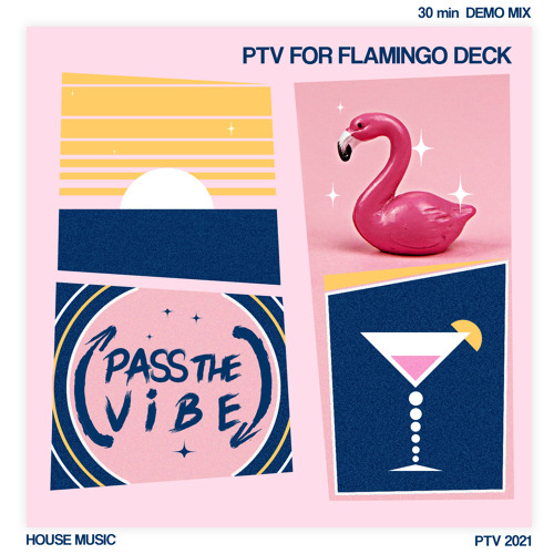 PTV for Flamingo Deck Demo Mix [Free Download]
