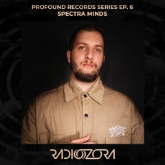SPECTRA MINDS | Profound Records Series | 24/08/2022